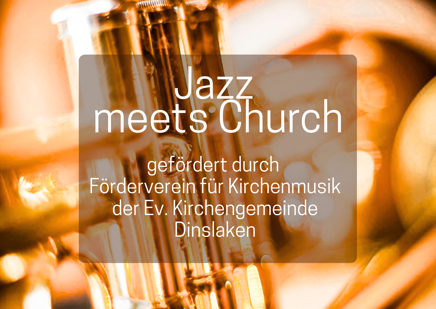 Jazz meets Church: Meditative Texte, Musik und Gesang in der Stadtkirche